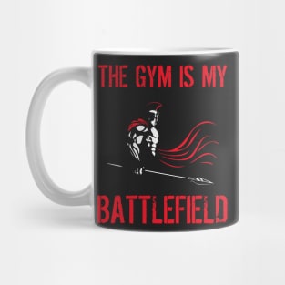 The gym is my battlefield Mug